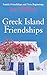 Greek Island Friendships by Ian Wilfred