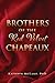 Brothers of the Red Velvet Chapeaux