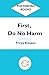 First, Do No Harm