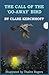 The Call of the 'Go-Away' Bird by Clare Kerchhoff