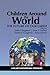 Children Around the World: ...