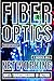 Fiber Optics: Networking And Data Transmission In Action