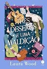 Três desejos e um...
