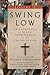 Swing Low, volume 2 by Walter R. Strickland II