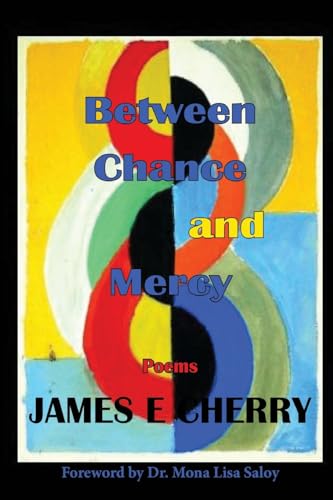 Between Chance and Mercy (Paperback)