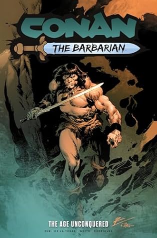 Conan the Barbarian, Vol. 3: The Age Unconquered