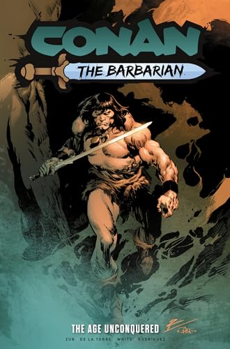 Conan the Barbarian Vol. 3: The Age Unconquered (Kindle Edition)