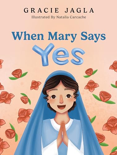When Mary Says Yes (Hardcover)