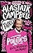 Alastair Campbell Talks Politics: An unmissable, new, illustrated non-fiction book about politics and government for young people for 2024