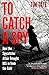 To Catch a Spy: How the Spycatcher Affair brought MI5 in from the Cold