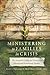 Ministering to Families in Crisis: The Essential Guide for Nurturing Mental and Emotional Health