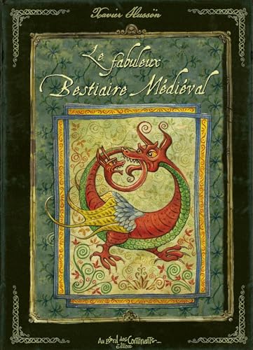Le fabuleux Bestiaire médiéval (Hardcover)