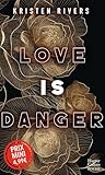 Love Is Danger