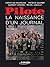 Pilote - la naissance d'un ...