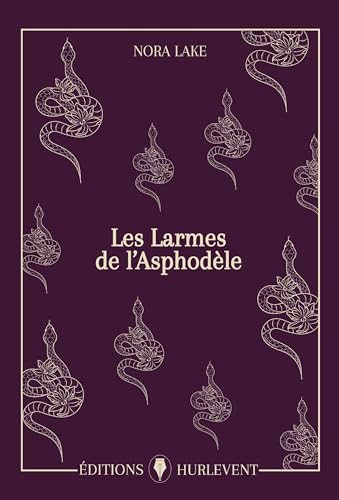 Les Larmes de l'Asphodèle (Hardcover)