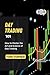 Day Trading 101 by Toni Turner