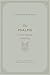 The Psalms: A Christ-Centered Commentary