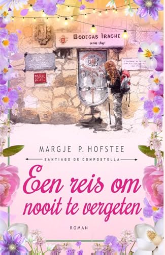 Een reis om nooit te vergeten (Dutch Edition)
