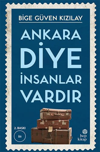 Ankara Diye İnsanlar Vardır (Paperback)