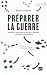 Préparer la guerre  by Olivier Schmitt