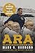 Ara: The Life and Legacy of a Notre Dame Legend—The Authorized Biography of Coach Ara Parseghian