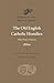 The Old English Catholic Homilies: The First Series (Dumbarton Oaks Medieval Library)
