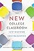 The New College Classroom