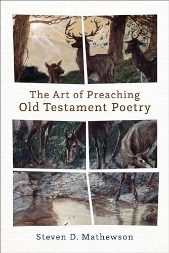 The Art of Preaching Old Testament Poetry (Paperback)