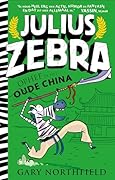 Ophef in het oude China (Julius Zebra, #5)