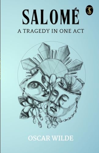 Salome A Tragedy In One Act