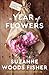 A Year of Flowers by Suzanne Woods Fisher