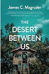 The Desert Betwee...