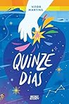 Quinze Dias by Vitor Martins