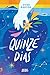 Quinze Dias
