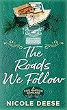 The Roads We Foll...