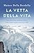 La vetta della vita: Una nu...