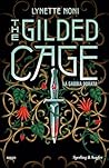 The Gilded Cage: ...