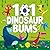 101 Dinosaur Bums (101 Bums...