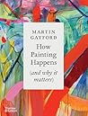 How Painting Happens
