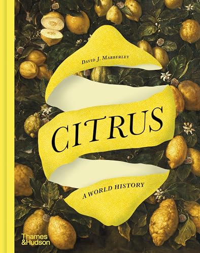 Citrus: A World History (Hardcover)