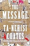 The Message by Ta-Nehisi Coates