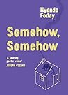 Somehow, Somehow by Nyanda Foday