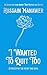 I Wanted to Quit Too by Hussain Manawer