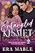 Entangled Kismet: Destined ...