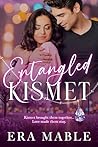 Book cover for Entangled Kismet: Destined Diaries Book 1