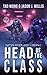 Head of the Class: A LitRPG Adventure (The System Apocalypse: Liberty Book 1)