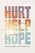 Hurt Help Hope by Clarissa Moll