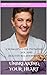 Unbreaking Your Heart: A Wo...