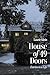 House of 49 Doors: Entries in a Life (Poiema Poetry Series)