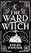 The Ward Witch (Unholy Island)